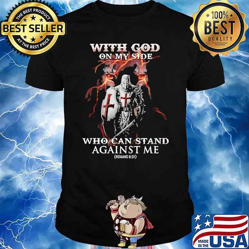 With God on my side who can stand against me lion shirt
