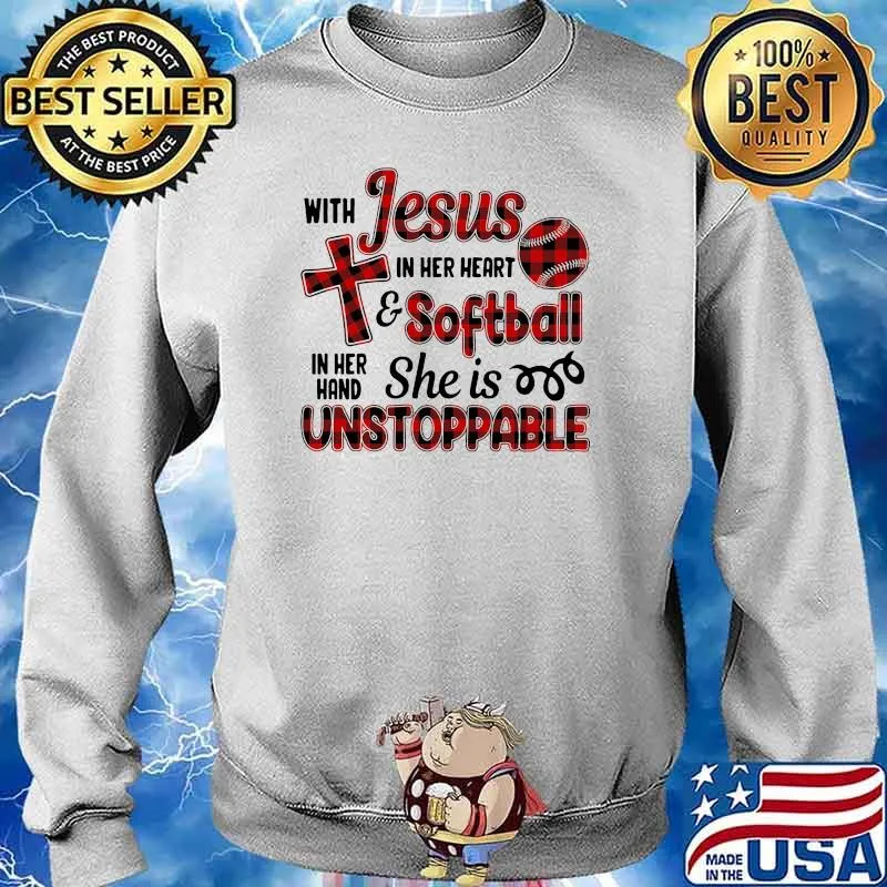 With jesus in her heart softball she is unstoppable Sweater