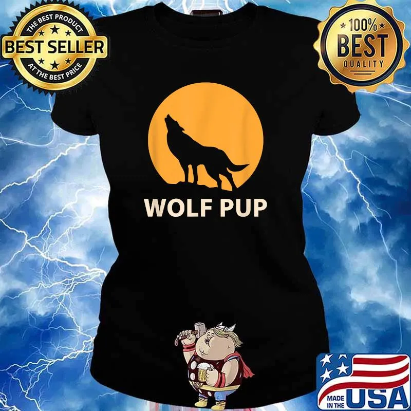 Wolf Pup Be Brave Stay Wild Shirt Ladies tee