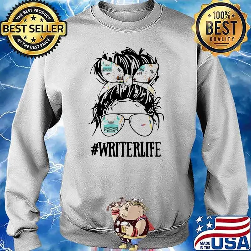 Writer lifr messy bun girl s Sweater