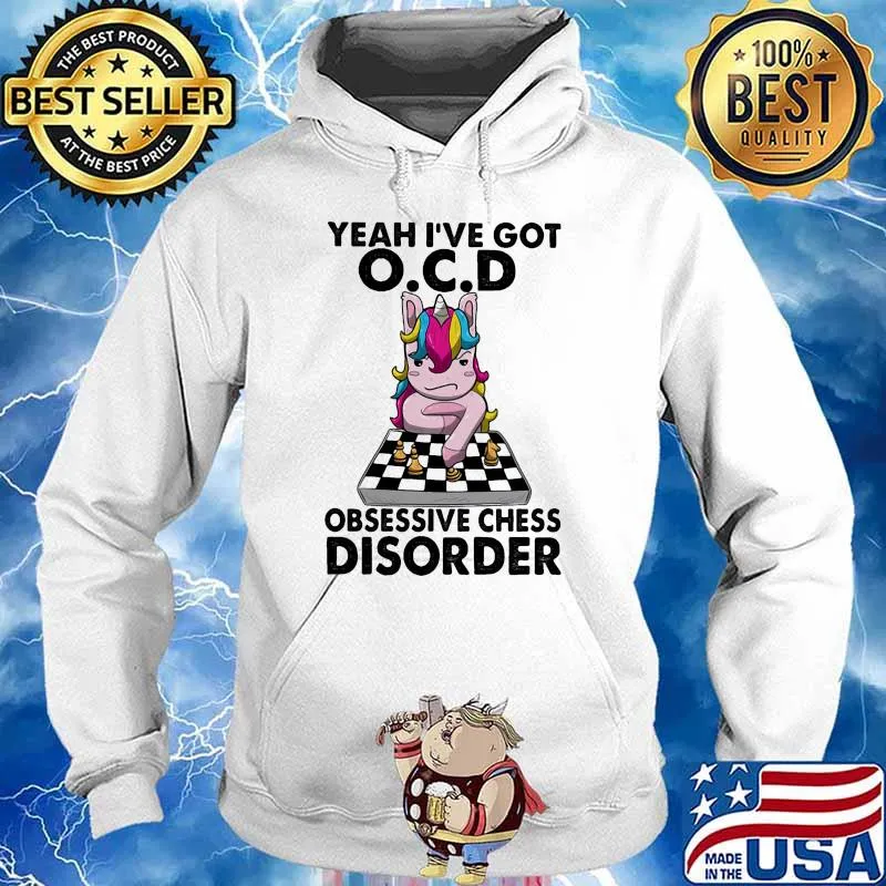 Yeah ive got ocd obsessive chess disorder unicorn s Hoodie
