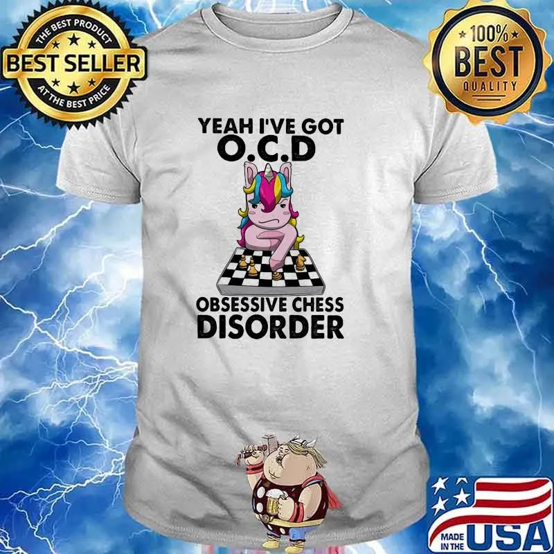 Yeah ive got ocd obsessive chess disorder unicorn shirt