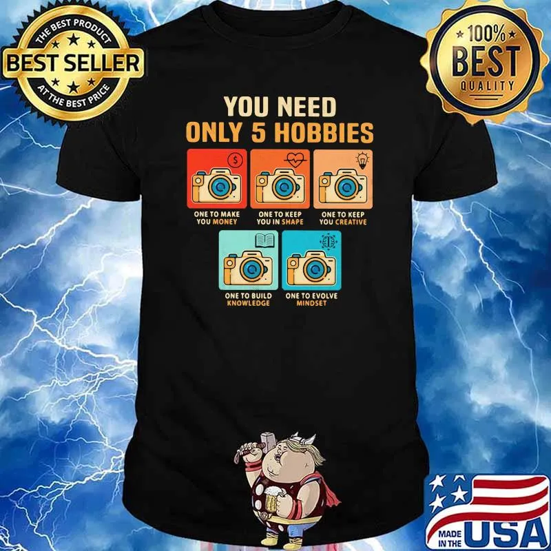 You Need Only 5 Hobbies Money Shape Creative Knowledge Mindset Shirt