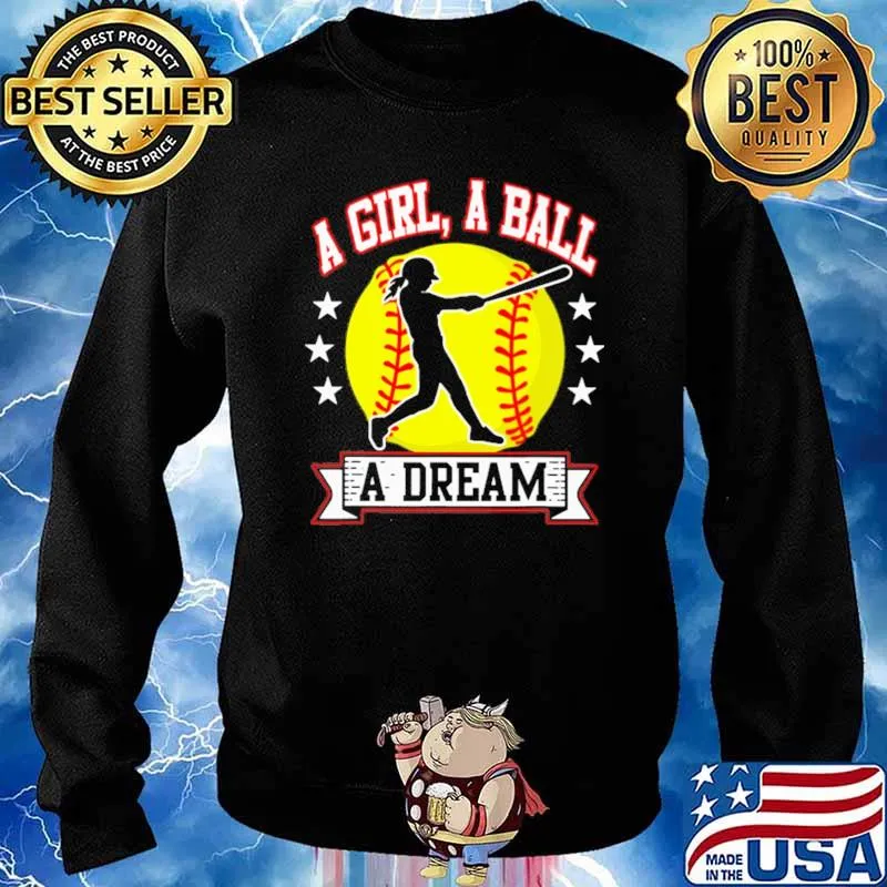 A Girl A Ball A Dream Ball Shirt Sweater