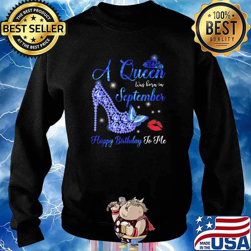 A Queen was born in September Happy Birthday Lips T-Shirt Sweater