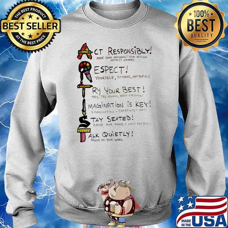 Actist act responsibly respect try your best Sweater