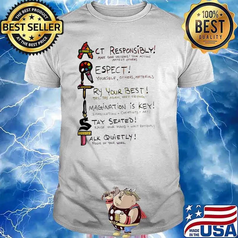 Actist act responsibly respect try your best shirt