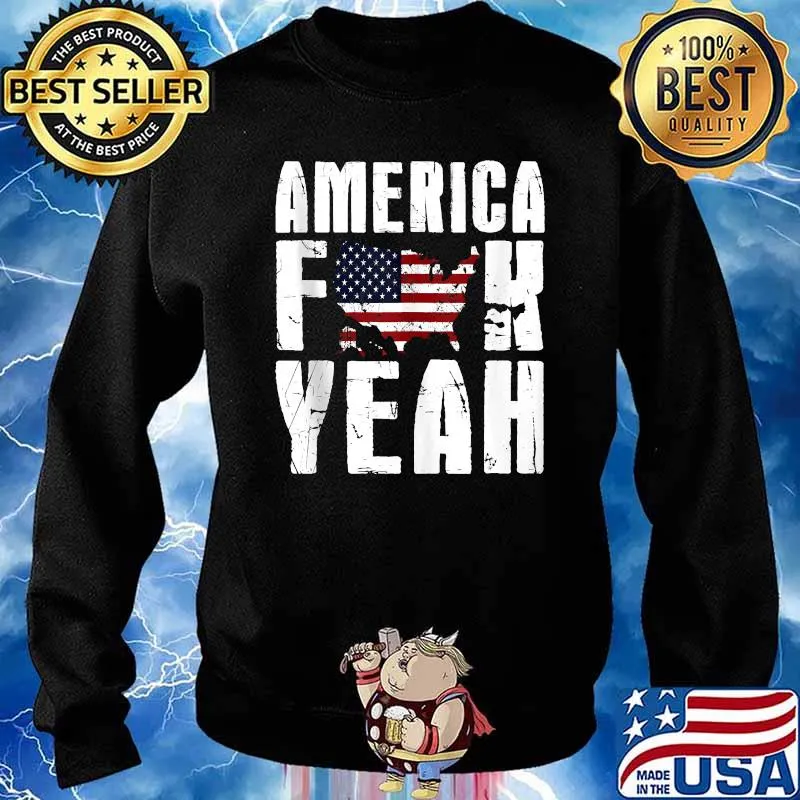America Fuck Yeah American Flag T-Shirt Sweater