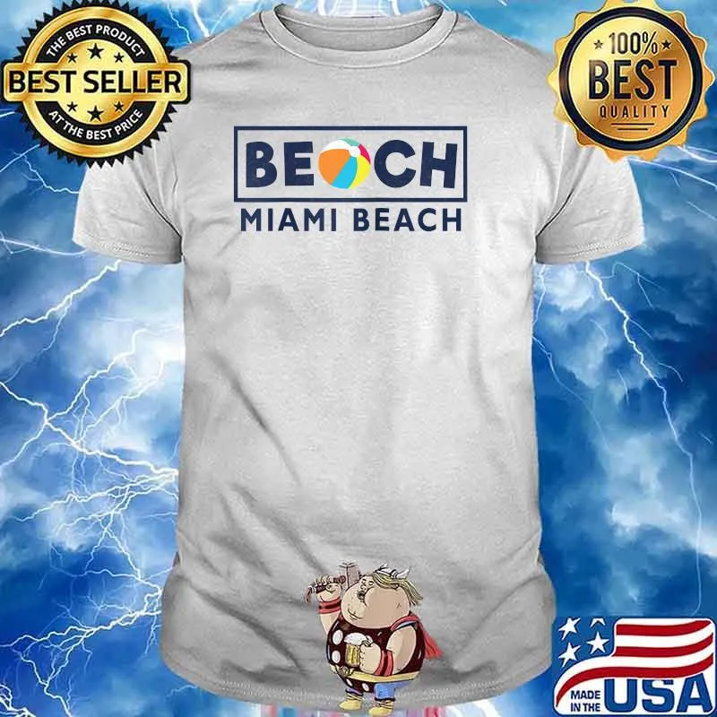 Beachball Miami Beach Ball Fashion T-Shirt
