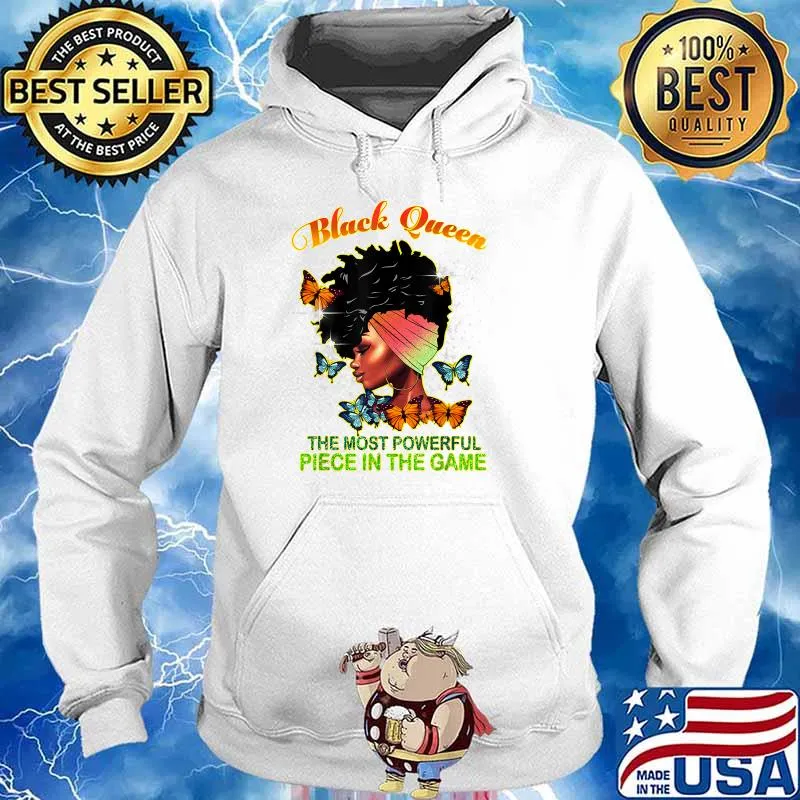 Black Queen The Most Powerful Piece In The Game Melanin Girl T-Shirt Hoodie
