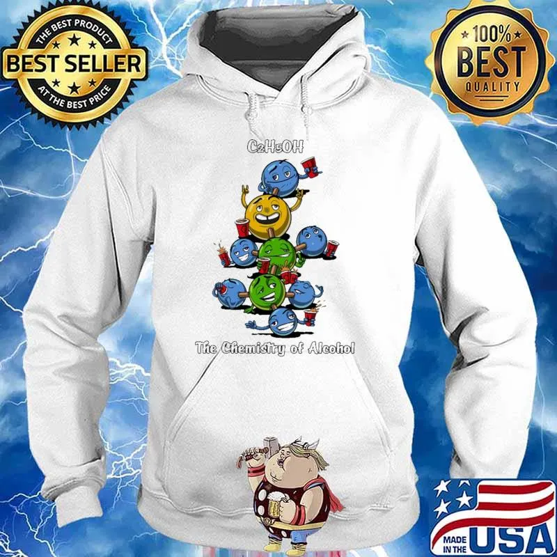 C2H5OH The Chemistry Of Alcohol Shirt Hoodie