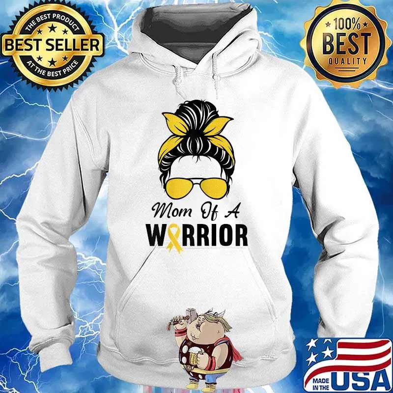 Childhood Cancer Awareness Mom Of A Warrior Messy Bun T-Shirt Hoodie