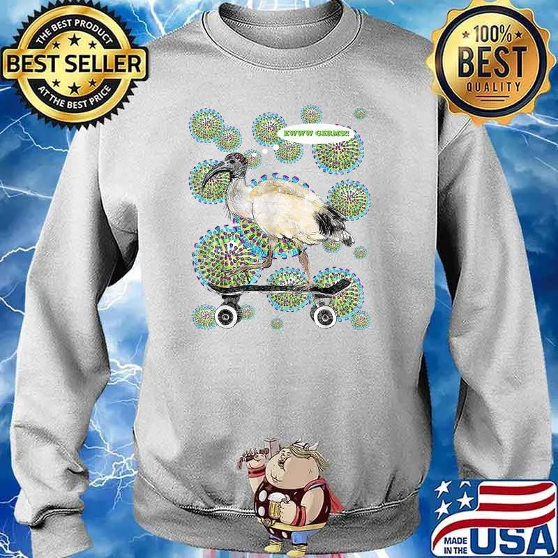 EWWWW GERMS!! Skating Bin Chicken T-Shirt Sweater