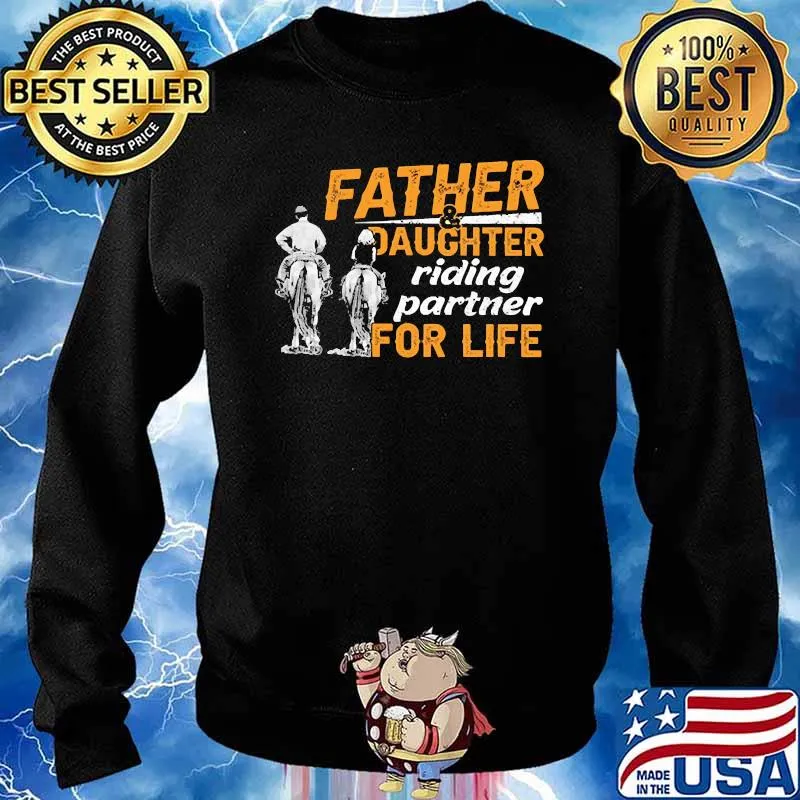 Father And Daughter Riding Partner For Life Horse Shirt Sweater