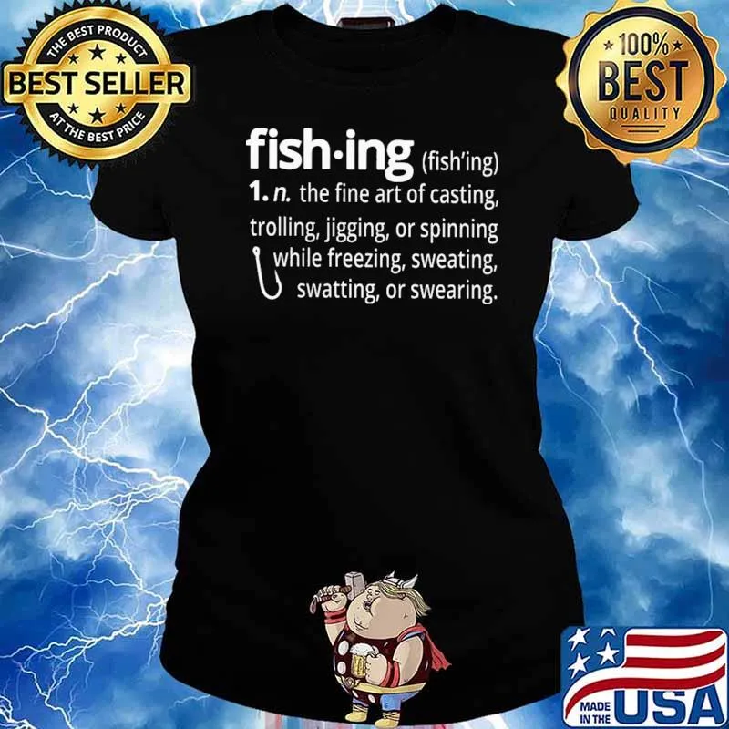 Fishing The Fine Art Of Casting Trolling Jigging Or Spinning While Freezing Sweating Swatting Or Swearing Shirt Ladies tee