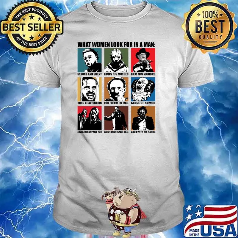 Halloween Costume What Women Look For In A Man T-Shirt