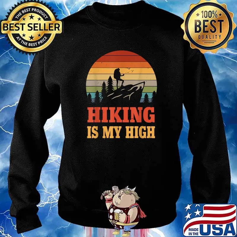 Hiking Is My High Camping Mountain Vintage T-Shirt Sweater