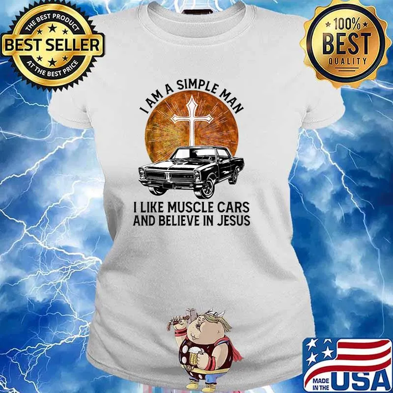 I am a simple man I like muscle cars and believe in jesus blood moon T-Shirt Ladies tee