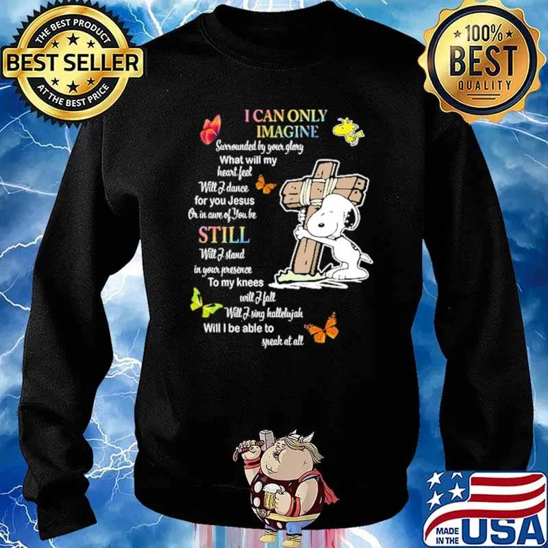 I Can Only Imagine Snoopy Butterfly Shirt Sweater