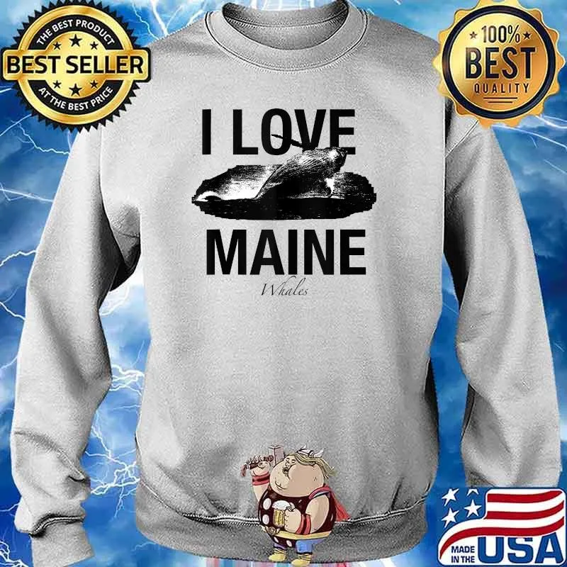 I lovw Maine Humpback Whale T-Shirt Sweater