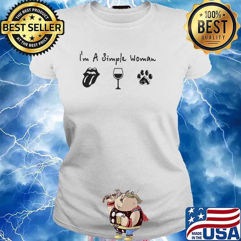 I'm A Simple Woman Lips Wine Dog Shirt Ladies tee