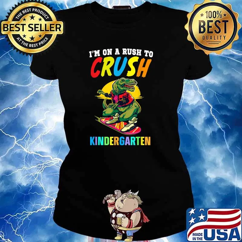 I'm On A Rush To Crush Kindergarten Dinosaur T-Shirt Ladies tee