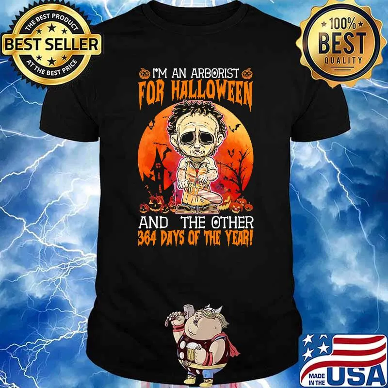 Im an arborist for halloween and the other 364 days of the year blood moon shirt