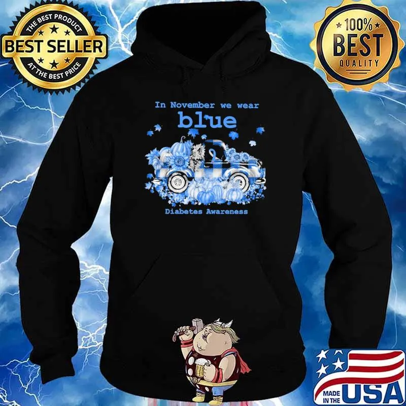 In November We wear Blue Diabetes Awareness Shirt Hoodie