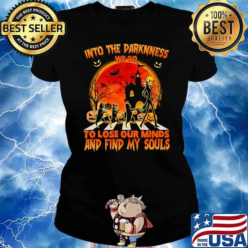 Into the darkness we go to lose our minds and find our souls road blood moon Ladies tee