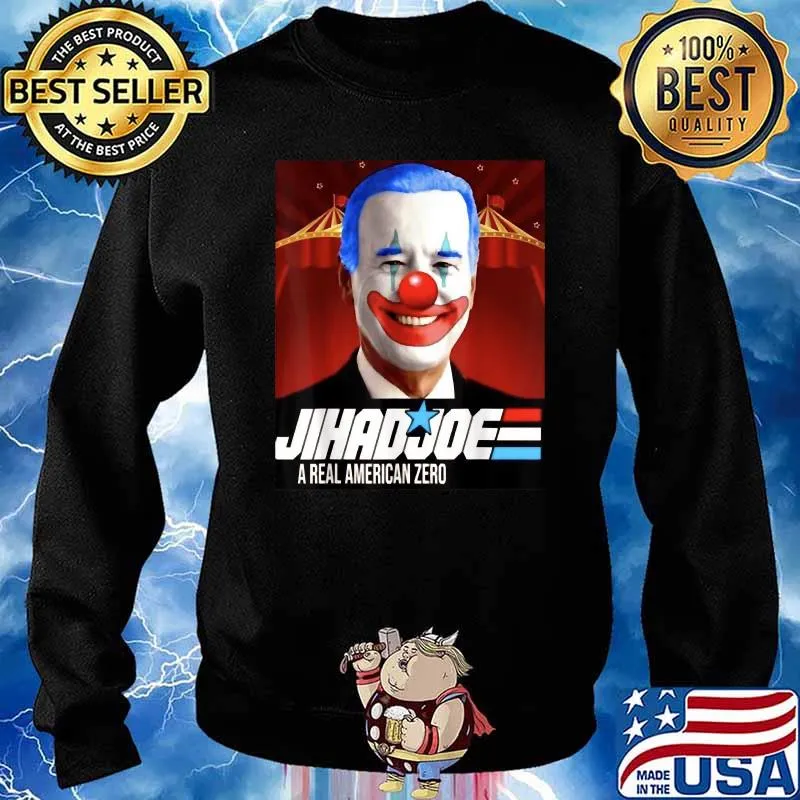 Jihad Joe Biden A Real American ZERO T-Shirt Sweater