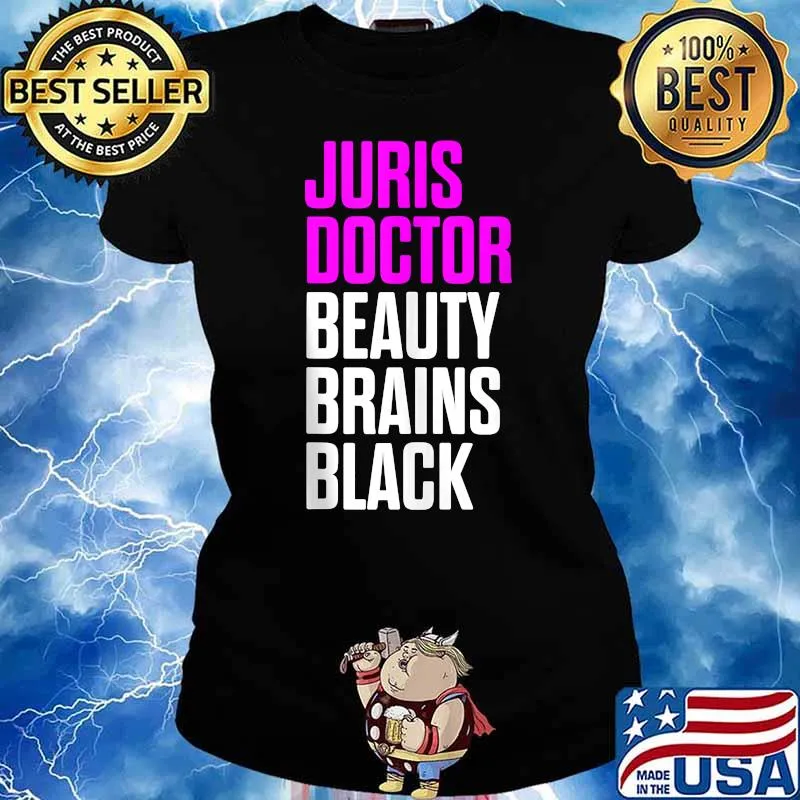 Juris Doctor Beauty Brains Black of Jurisprudence Law School Graduation T-Shirt Ladies tee