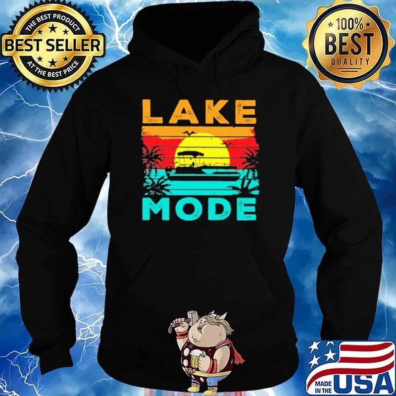 Lake Mode Pontooning Vintage Shirt Hoodie