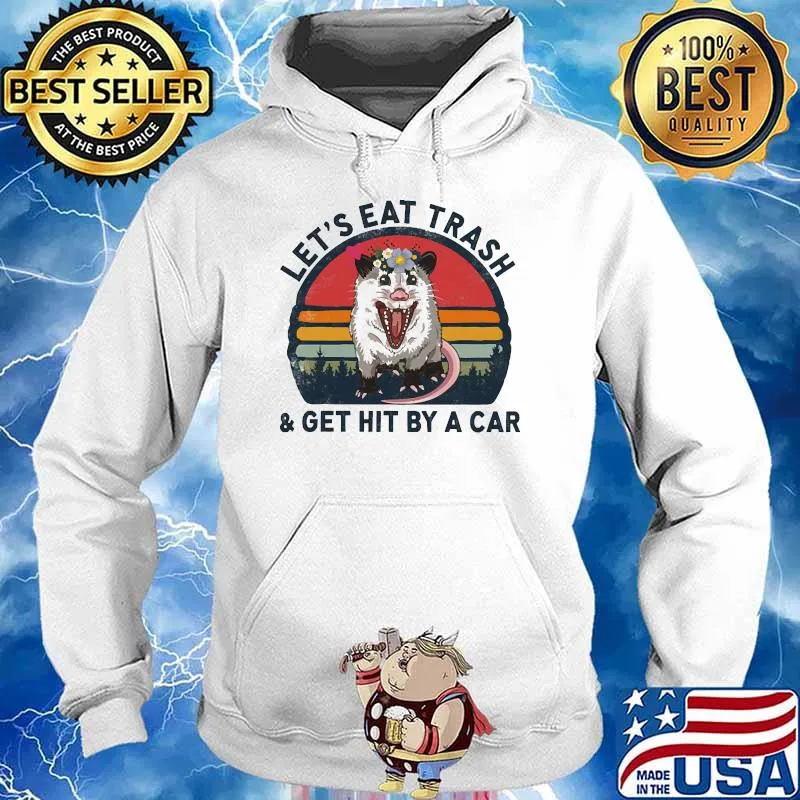 Let's Eat Trash And Get Hit By A Car Vintage Mouse Shirt Hoodie