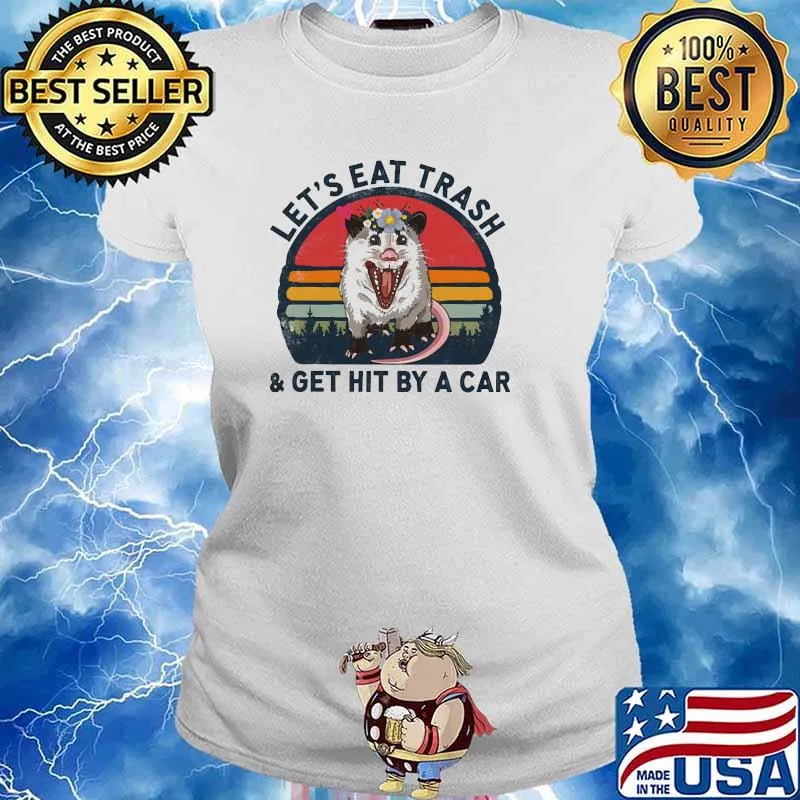 Let's Eat Trash And Get Hit By A Car Vintage Mouse Shirt Ladies tee
