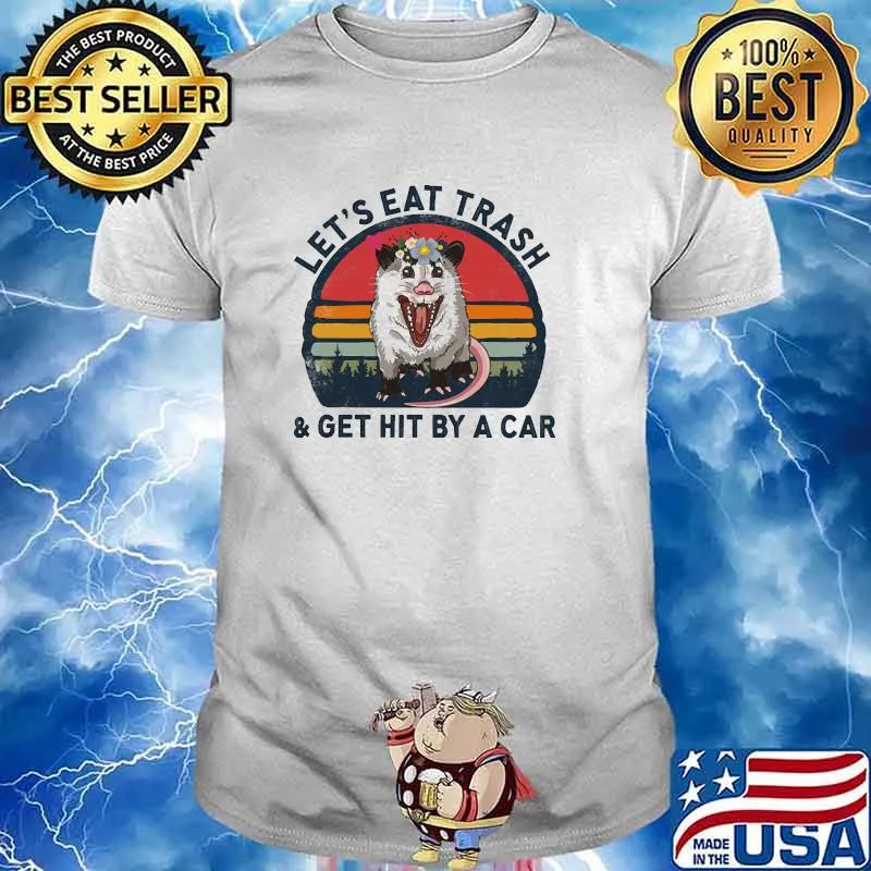 Let's Eat Trash And Get Hit By A Car Vintage Mouse Shirt