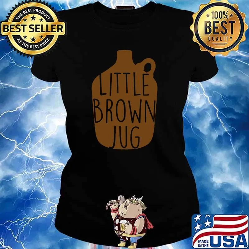 Little Brown Jug T-Shirt Ladies tee