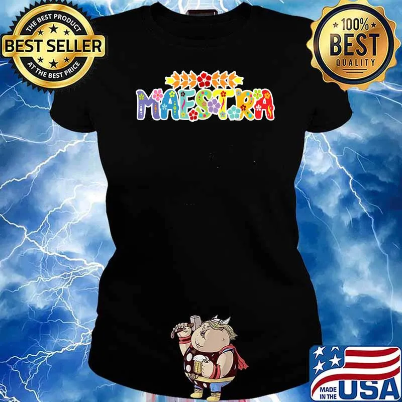 Maestra Teacher Education Spanish Teacher T-Shirt Ladies tee
