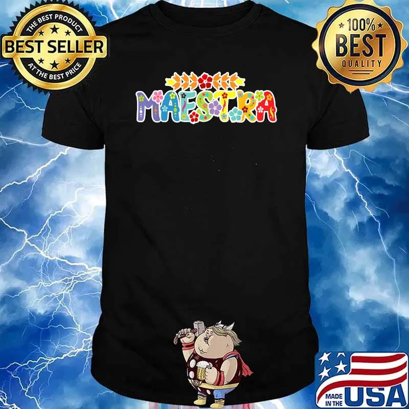Maestra Teacher Education Spanish Teacher T-Shirt