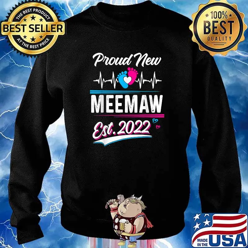 Meemaw Gift Proud New Meemaw EST 2022 Mother's Day T-Shirt Sweater