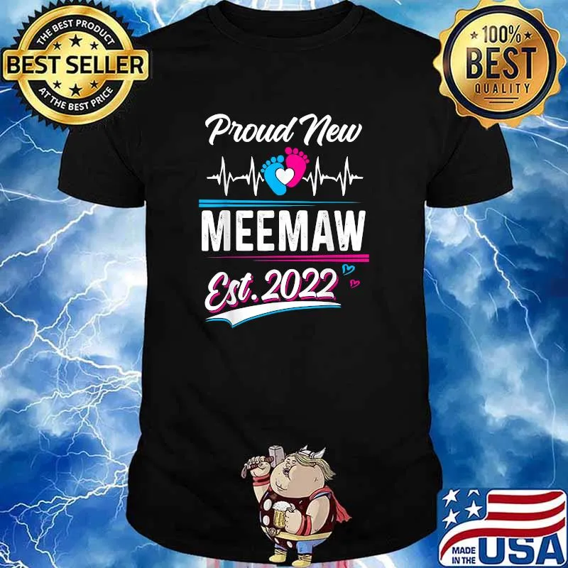 Meemaw Gift Proud New Meemaw EST 2022 Mother's Day T-Shirt