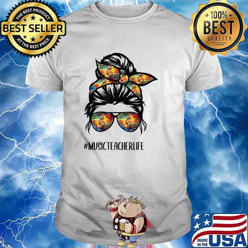 Music Teacher Messy Bun Life Hair Glasses Musical Notes T-Shirt