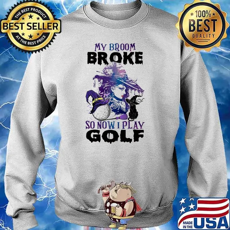 My broom broke so now i play golf witch cat halloween Sweater