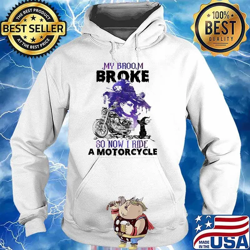 My broom broke so now i ride a snowmobile witch cat halloween Hoodie