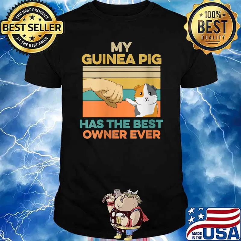 My Guinea Pig Has The Best Owner Ever Vintage T-Shirt