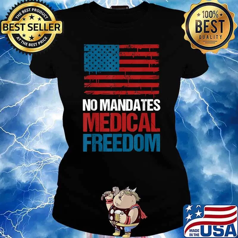No Mandates Medical Freedom American Flag T-Shirt Ladies tee