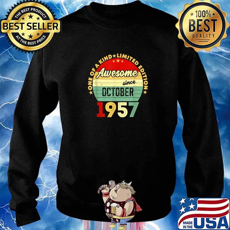 One of A Kind Limited Edition Awesome Since October 1957 64th Birthday Vintage T-Shirt Sweater