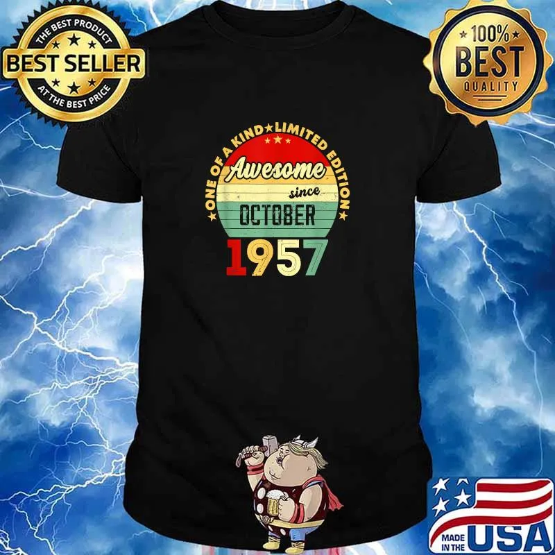 One of A Kind Limited Edition Awesome Since October 1957 64th Birthday Vintage T-Shirt