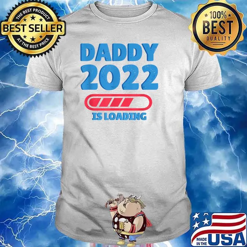 Papa 2022 Werdender Papa is Loading T-Shirt