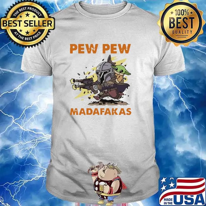 Pew pew madafakas yoda shirt