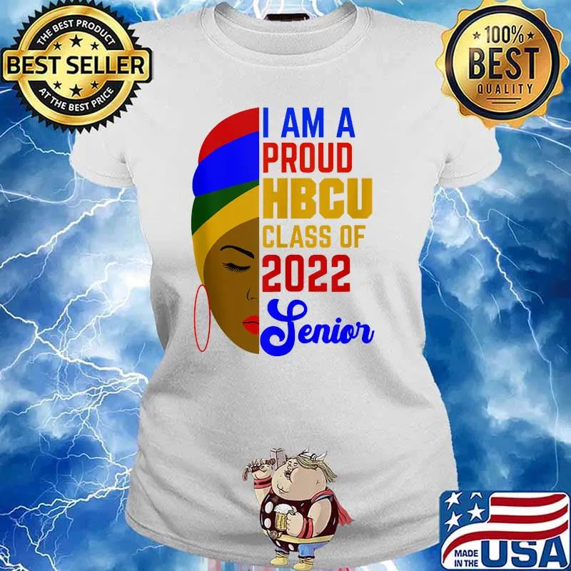 Proud HBCU Class of 2022 Senior Black women T-Shirt Ladies tee